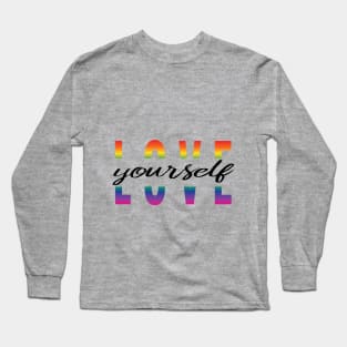 Love Yourself Rainbow Long Sleeve T-Shirt